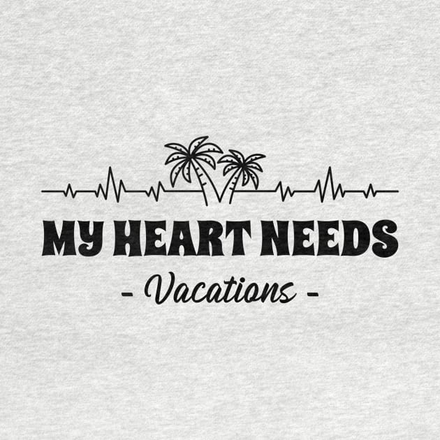 My Heart Needs Vacations by mattserpieces